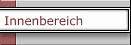 Innenbereich